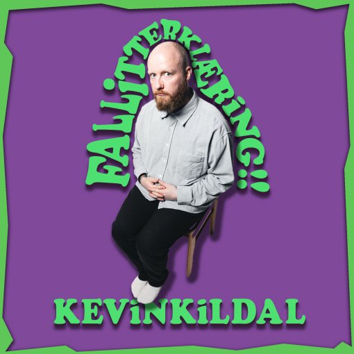 Kevin Kildal - Fallitterklæring | Meløy Kulturhus